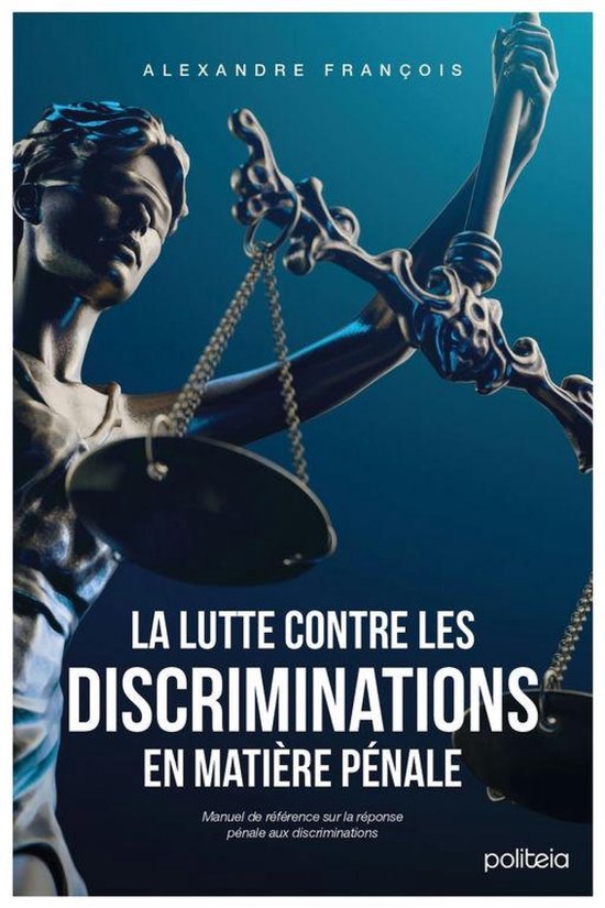 La lutte contre les discriminations en matière pénale - cover