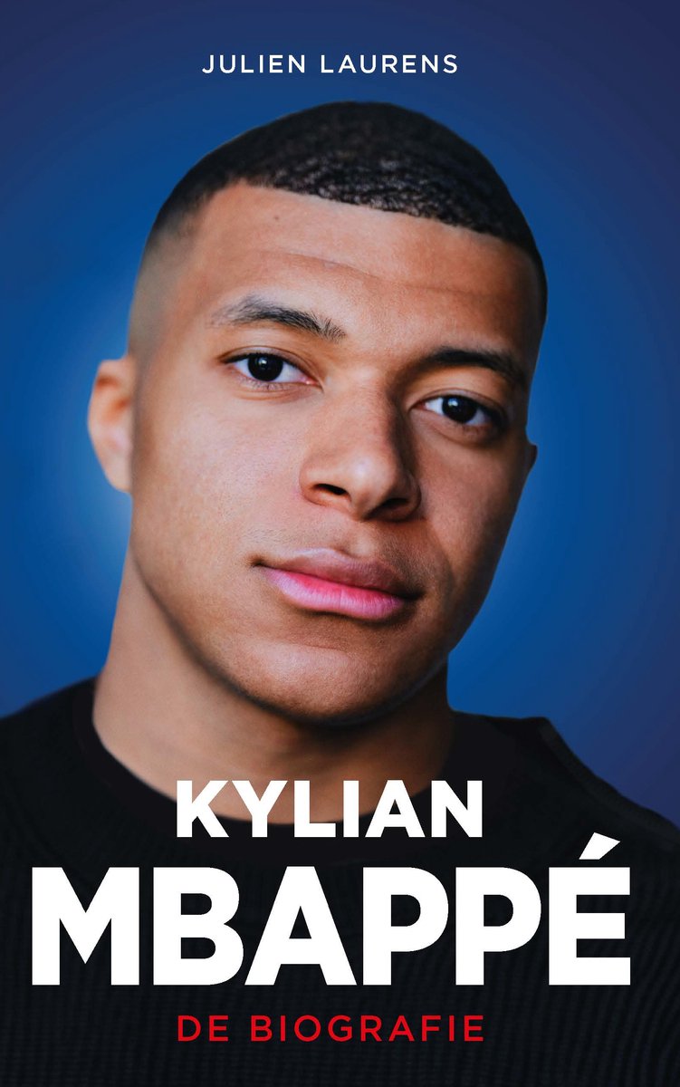 Kylian Mbappé, de biografie
