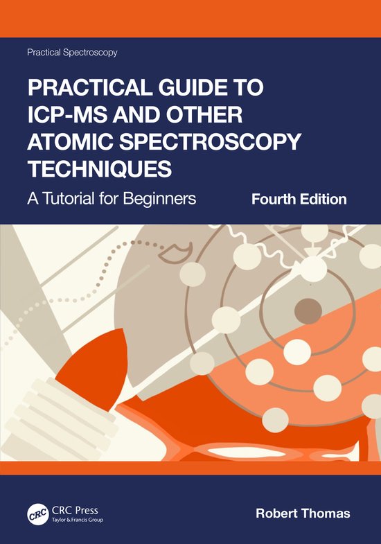 Practical Spectroscopy- Practical Guide to ICP-MS and Other  ... - cover