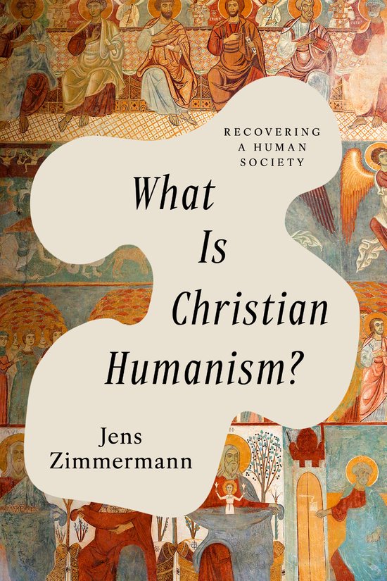 Boek 'What Is Christian Humanism?' van Jens Zimmermann met Byzantijnse fresco's.
