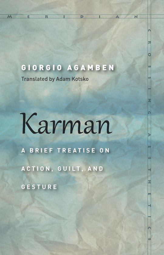 Karman A Brief Treatise on Action, Guilt, and Gesture Meridi ... - cover