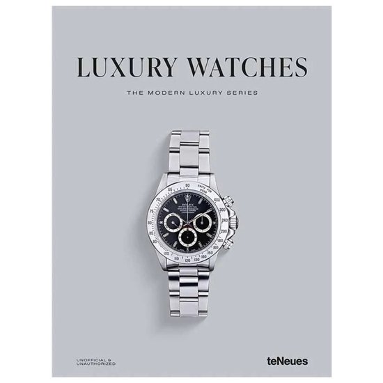 Luxury Watches – The Modern Luxury Series