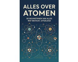 Alles over Atomen