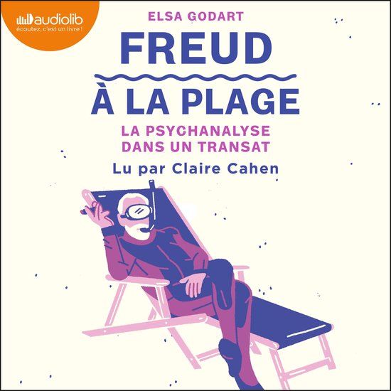 Freud à la plage : la psychanalyse dans un transat - cover