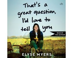 Omslag van That's a Great Question, I'd Love to Tell You