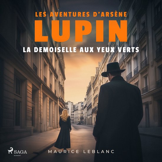 La demoiselle aux yeux verts – Les aventures d'Arsène Lup ... - cover