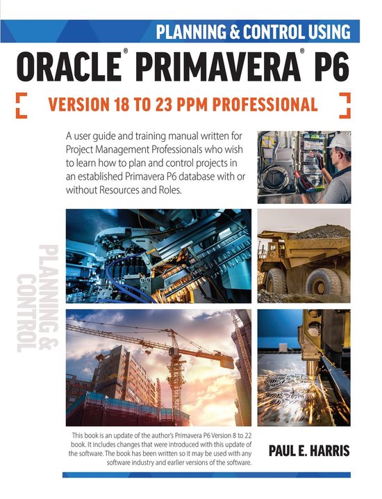 Planning and Control Using Oracle Primavera P6 Versions 18 t ... - cover