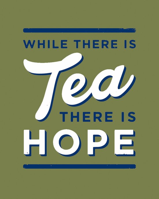While There is Tea, There is Hope - cover