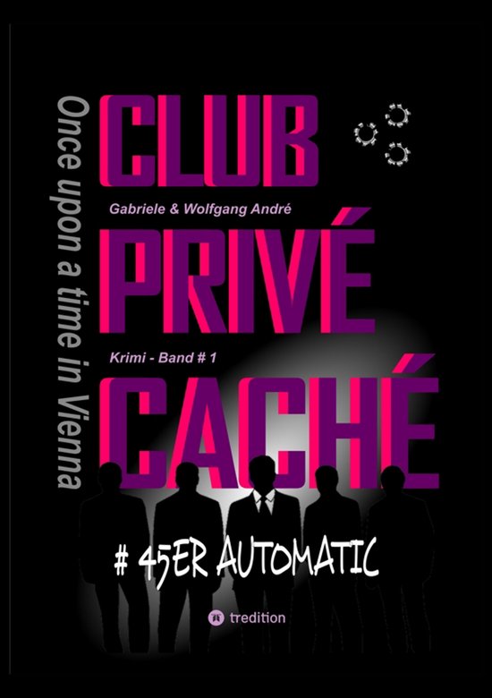 CLUB PRIVÉ CACHÉ - 45ER AUTOMATIC 1 - CLUB PRIVÉ CACHÉ - ... - cover
