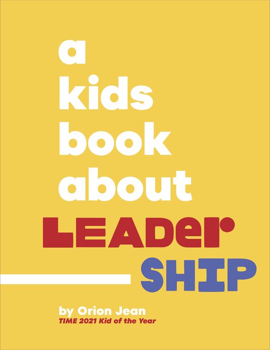 A Kids Book- A Kids Book About Leadership - cover