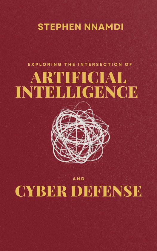 Exploring The Intersection Of Artificial Intelligence And Cy ... - cover