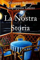 La Nostra Storia