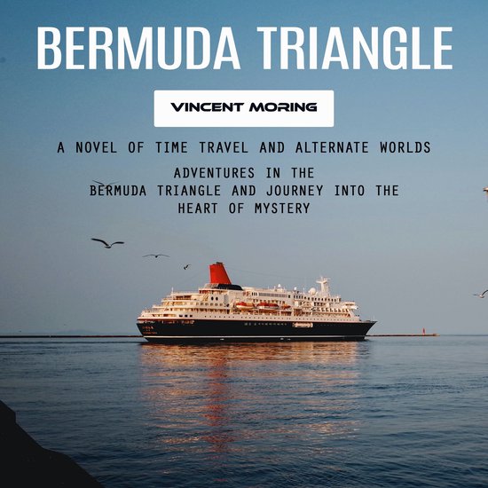 Bermuda Triangle: A Novel of Time Travel and Alternate World ... - cover