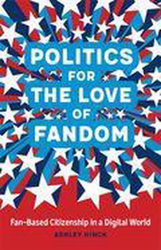 Politics for the Love of Fandom - cover