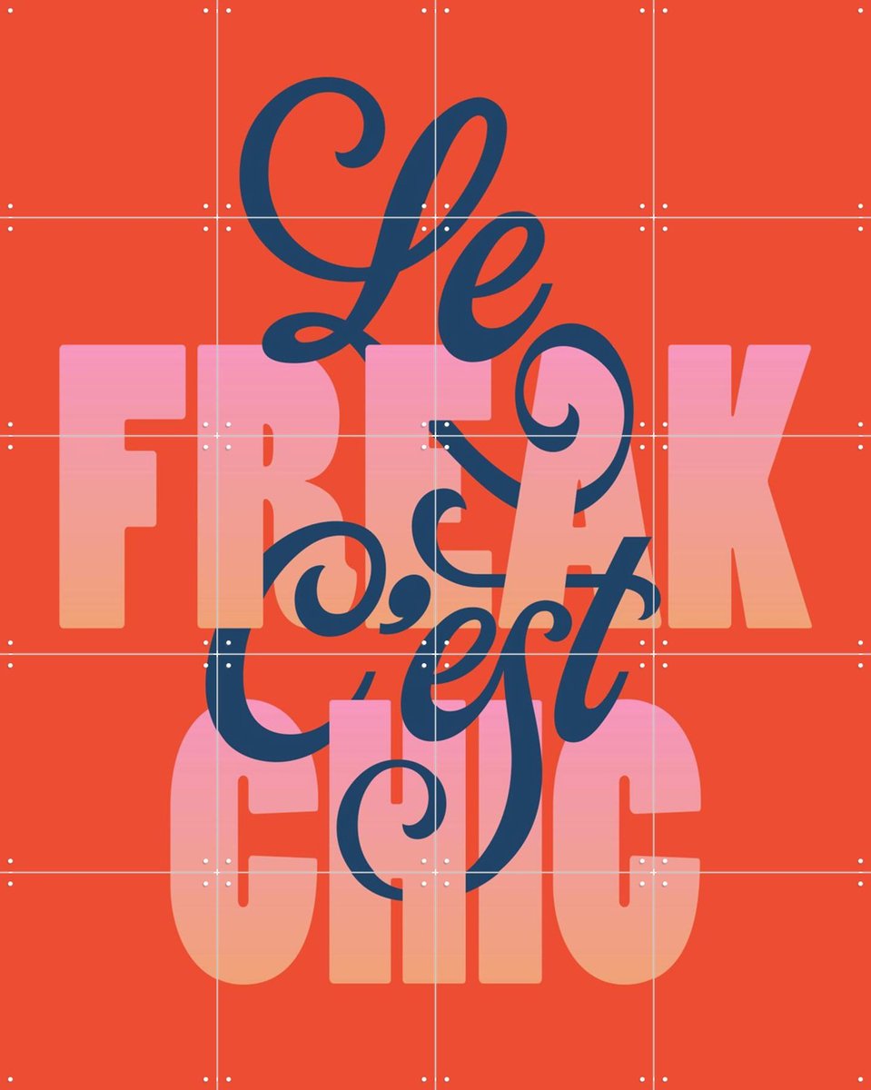 IXXI Le Freak, Studio Turbo - 80 x 100 cm - Gratis ophangtool - Grote wanddecoratie en posters - Grafisch Ontwerp, Typografie, Pop art, Speels