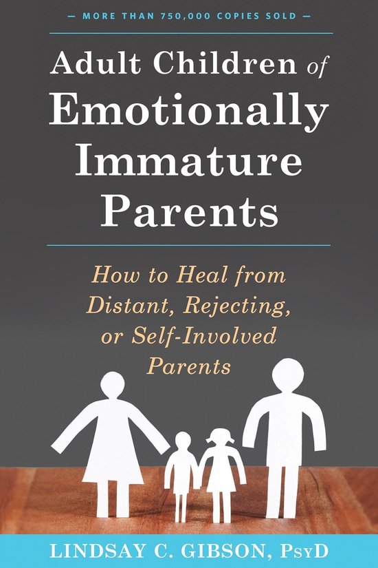 Adult Children of Emotionally Immature Parents - cover