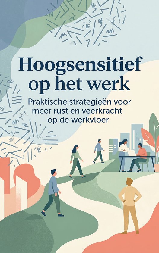 Hoogsensitief op het werk - cover