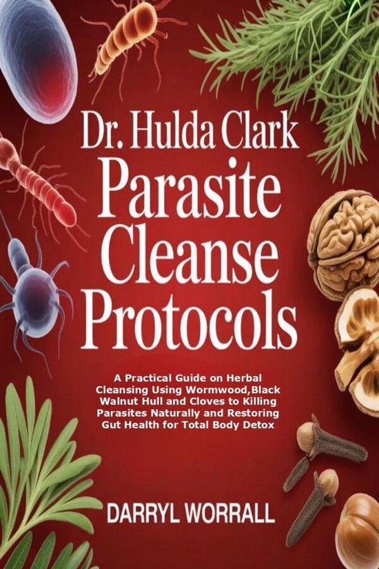 Dr. Hulda Clark Parasite Cleanse Protocols - cover