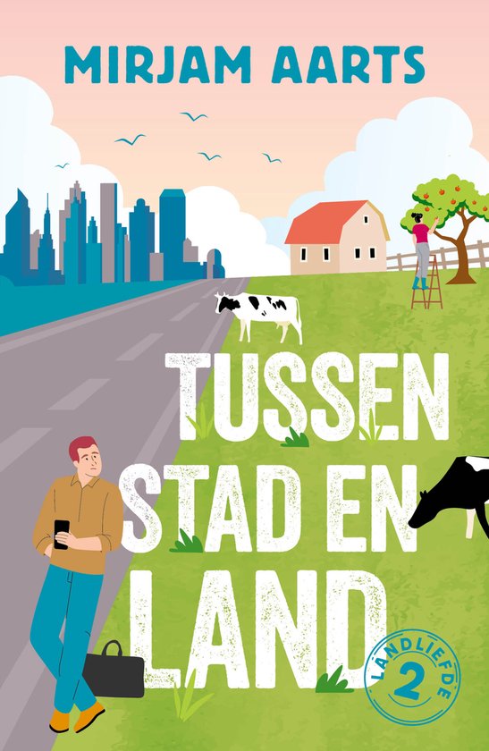 Landliefde 2 - Tussen stad en land