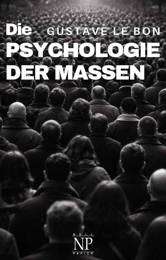 Sachbücher bei Null Papier - Die Psychologie der Massen - cover
