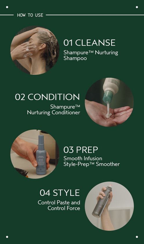 Stappenplan voor haarverzorging: Reinigen, Conditioneren, Voorbereiden met Aveda Smooth Infusion, Stylen.