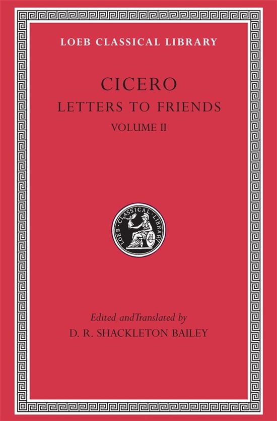Boekomslag van Cicero, Letters to Friends, Volume II, Loeb Classical Library.