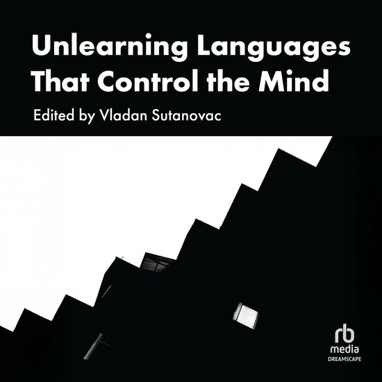 Unlearning Languages That Control the Mind - cover