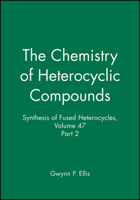 The Chemistry of Heterocyclic Compounds - cover