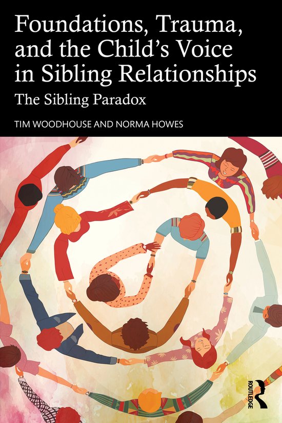 Foundations, Trauma, and the Child's Voice in Sibling Relati ... - cover