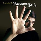 LEssentiel De Jacques Brel (+3 Unpublished Photos By Herman Leonard)