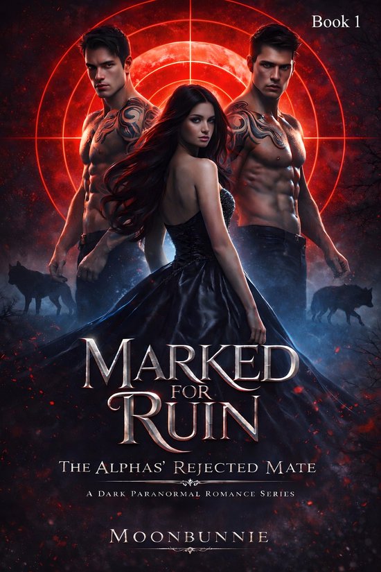 A Dark Paranormal Romance Series 1 - Marked for Ruin