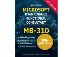 MB-310 D365 Finance Functional Consultant 290+ Practice Questions Microsoft Study Guide