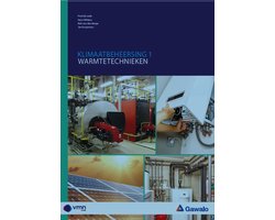 Klimaatbeheersing 1 Warmtetechnieken