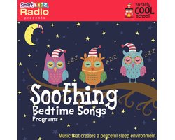 Soothing Bedtime Songs Program