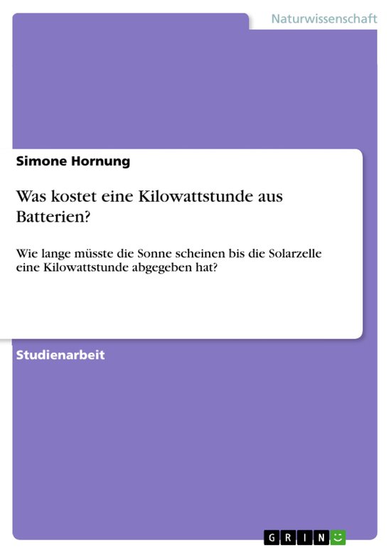 Was kostet eine Kilowattstunde aus Batterien? - cover