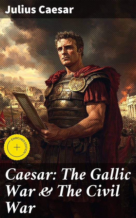 Caesar: The Gallic War & The Civil War - cover