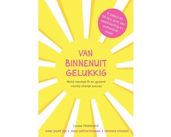 Omslag van Van Binnenuit Gelukkig