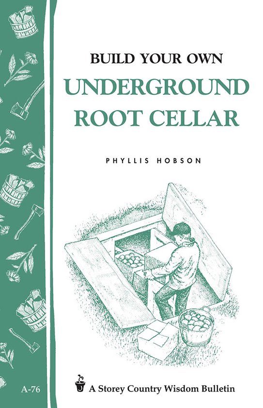 Build Your Own Underground Root Cellar - cover