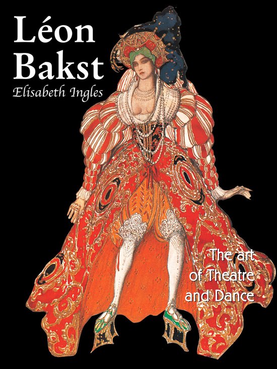 Léon Bakst. The art of theatre and dance - cover