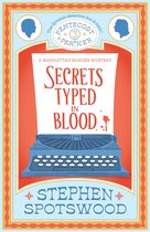 Boekcover 'Secrets Typed in Blood' met een blauwe typemachine en de tekst 'A MANHATTAN MURDER MYSTERY SECRETS TYPED IN BLOOD STEPHEN SPOTSWOOD'.