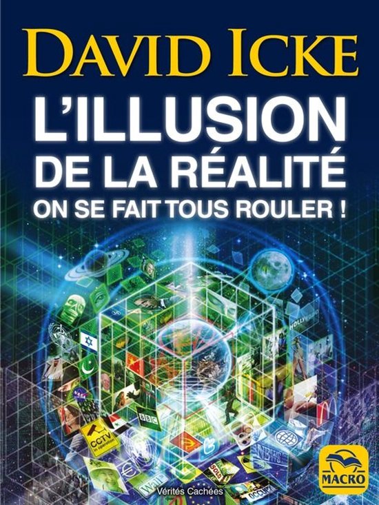 Vérités Cachées - L'illusion de la réalité, on se fait  ... - cover