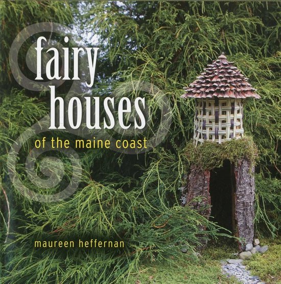 Fairy Houses of the Maine Coast - cover