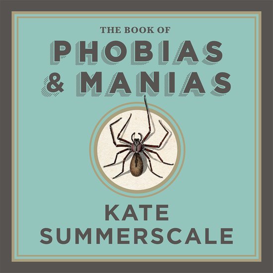 The Book of Phobias and Manias - cover