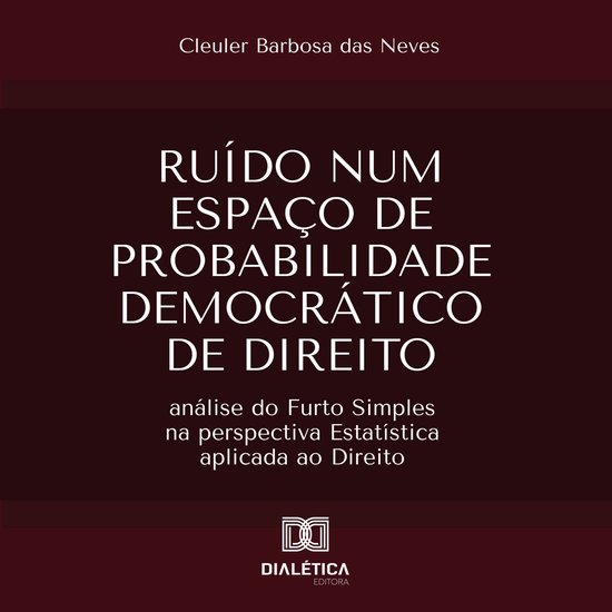 Ruído num Espaço de probabilidade Democrático de Direito - cover