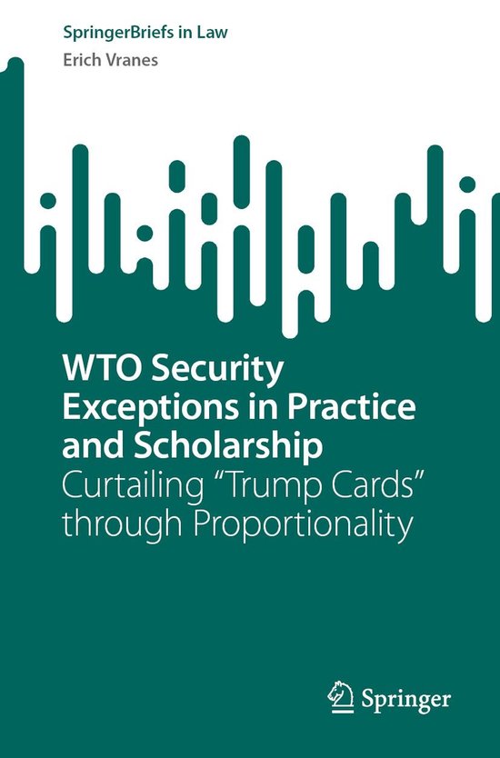 Law and Criminology (R0) - WTO Security Exceptions in Practi ... - cover