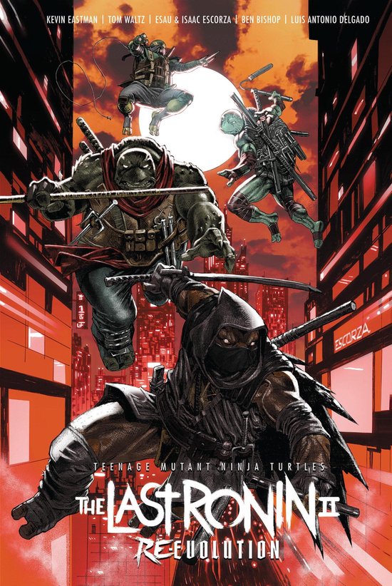 Teenage Mutant Ninja Turtles: The Last Ronin II--Re-Evolutio ... - cover