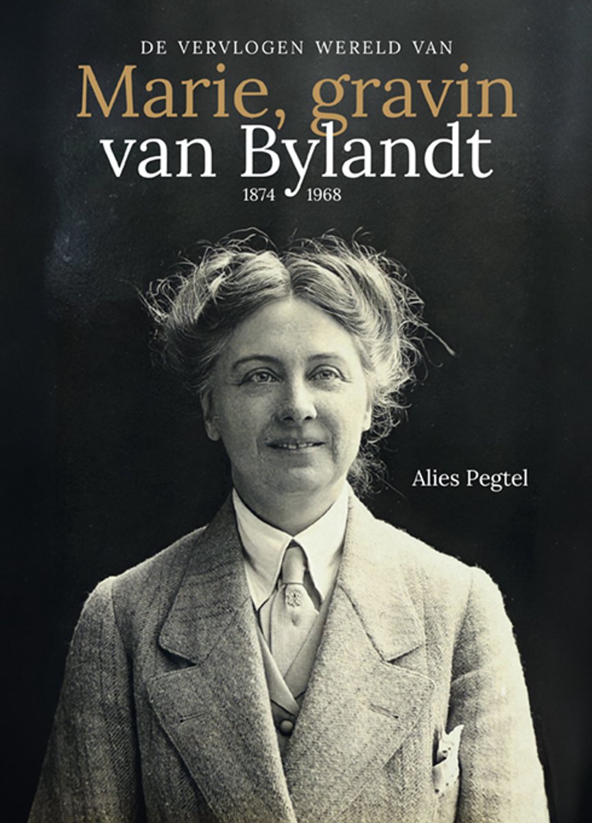 Omslag van De vervlogen wereld van Marie, gravin van Bylandt (1874-1968)