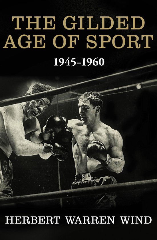 The Gilded Age of Sport, 1945–1960 - cover