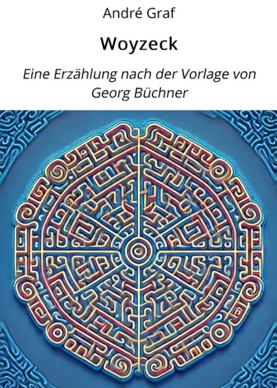Woyzeck: Eine Erzählung nach der Vorlage von Georg Büchner - cover