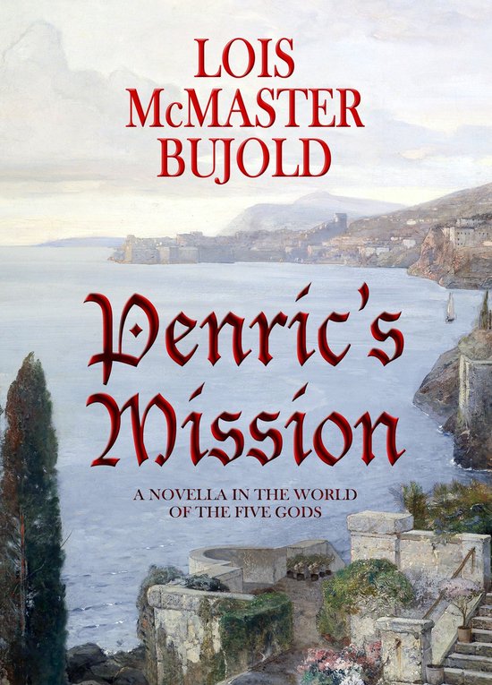 Penric & Desdemona - Penric's Mission - cover